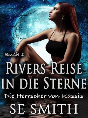 cover image of Rivers Reise in die Sterne